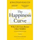 The Happiness Curve: Why Life Gets Better After Midlife