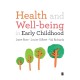 Health and Well-being in Early Childhood