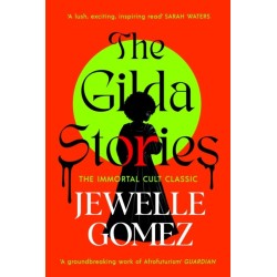 The Gilda Stories: The immortal cult classic