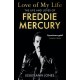Love of My Life: The Life and Loves of Freddie Mercury