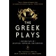 The Greek Plays: Sixteen Plays by Aeschylus, Sophocles, and Euripides