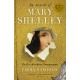 In Search of Mary Shelley: The Girl Who Wrote Frankenstein