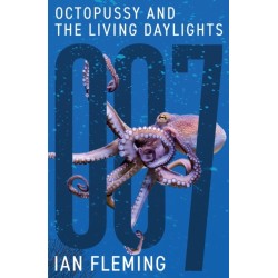Octopussy and The Living Daylights