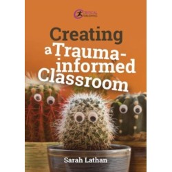 Creating a Trauma-informed Classroom