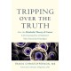 Tripping over the Truth: How the Metabolic Theory of Cancer Is Overturning One of Medicine's Most Entrenched Paradigms