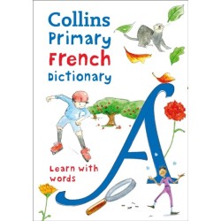 Primary French Dictionary: Illustrated Dictionary for Ages 7+