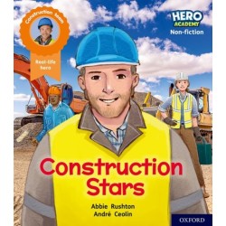 Hero Academy Non-fiction: Oxford Level 6, Orange Book Band: Construction Stars