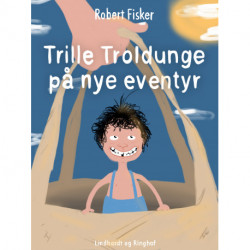 Trille Troldunge på nye eventyr