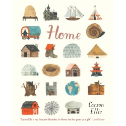 Home: A touching tribute to the various places we call home for 3-7 year olds, filled with imagination and intrigue