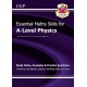 A-Level Physics: Essential Maths Skills