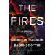 The Fires: A Novel