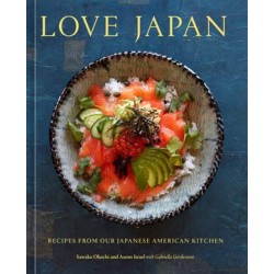 Love Japan: Recipes from our Japanese American Kitchen [A Cookbook]