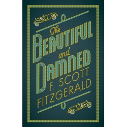 The Beautiful and Damned: Annotated Edition