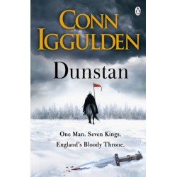 Dunstan: One Man. Seven Kings. England's Bloody Throne.