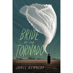 The Bride of the Tornado: A Novel