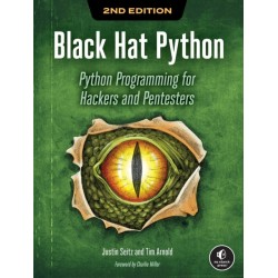 Black Hat Python, 2nd Edition: Python Programming for Hackers and Pentesters