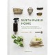Sustainable Home: Practical projects, tips and advice for maintaining a more eco-friendly household