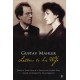 Gustav Mahler: Letters to his Wife