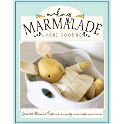 Making Marmalade: Stitch Little Marmalade Rabbit and all Her Pretty Seasonal Outfits and Accessories