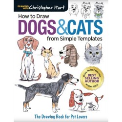 How to Draw Dogs & Cats from Simple Templates: The Drawing Book for Pet Lovers