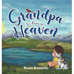 Grandpa Is Now in Heaven