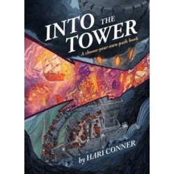 Into the Tower: A Choose-Your-Own-Path Book