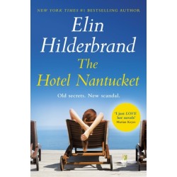 The Hotel Nantucket: The perfect escapist summer read from the -1 bestseller and author of THE PERFECT COUPLE, now a major Netflix series