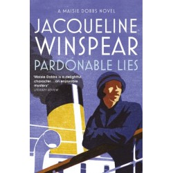 Pardonable Lies: Maisie Dobbs Mystery 3