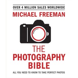 The Photography Bible: The essential guide to photography