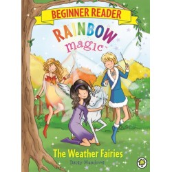 The Rainbow Magic Beginner Reader: The Weather Fairies: Book 2