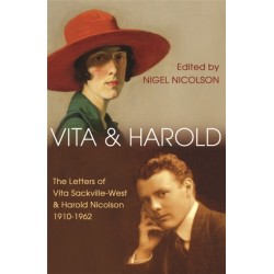 Vita and Harold: The Letters of Vita Sackville-West and Harold Nicolson 1919–1962
