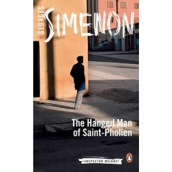 The Hanged Man of Saint-Pholien: Inspector Maigret
