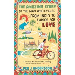 The The Amazing Story of the Man Who Cycled from India to Europe for Love: 'You won’t find any other love story that is so beautiful’ Grazia