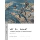 Malta 1940–42: The Axis' air battle for Mediterranean supremacy