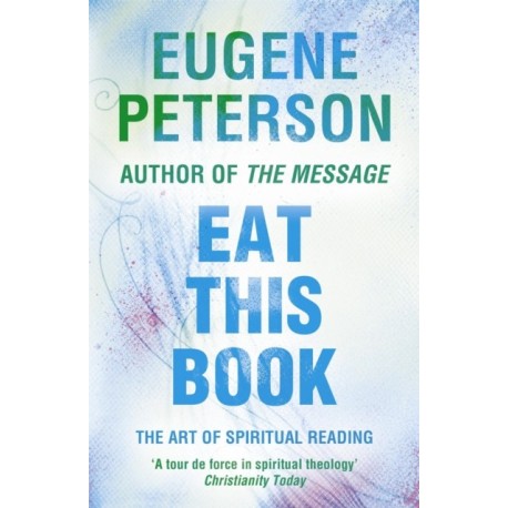 Eat This Book: A Conversation in the Art of Spiritual Reading