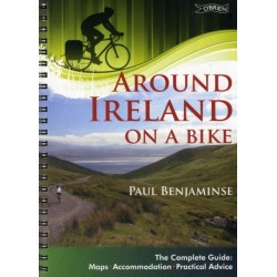 Around Ireland on a Bike: The complete guide: maps, accommodation, practical advice