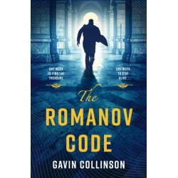 The Romanov Code: A gripping, twisty and high-octane conspiracy thriller