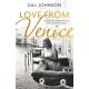 Love From Venice: A golden summer on the Grand Canal