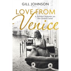 Love From Venice: A golden summer on the Grand Canal