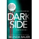 Darkside: From the Sunday Times bestselling author of Snap