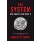 The System: Who Rigged It, How We Fix It