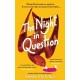 The Night in Question: Discover the rich, dazzling life of 2024’s most lovable protagonist