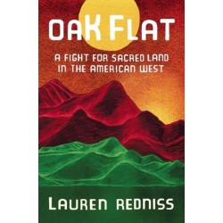 Oak Flat: A Fight for Sacred Land in the American West