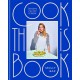 Cook This Book: Techniques That Teach and Recipes to Repeat