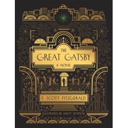 The Great Gatsby: A Novel: Illustrated Edition
