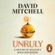 Unruly: A History of England's Kings and Queens