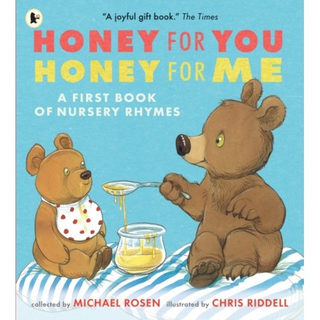 Honey for You, Honey for Me: A First Book of Nursery Rhymes
