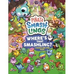 Pinata Smashlings Where’s that Smashling?: A Search-and-Find Book
