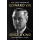 Once a King: The Lost Memoir of Edward VIII