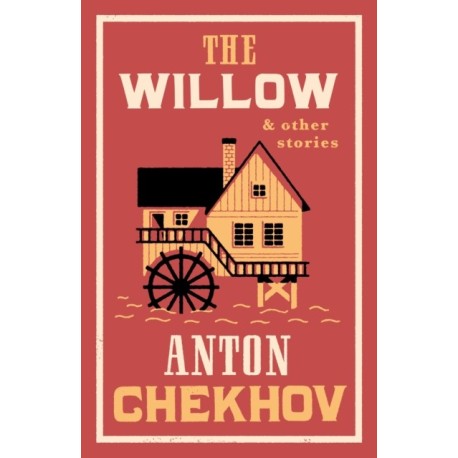 The Willow and Other Stories: New Translation
